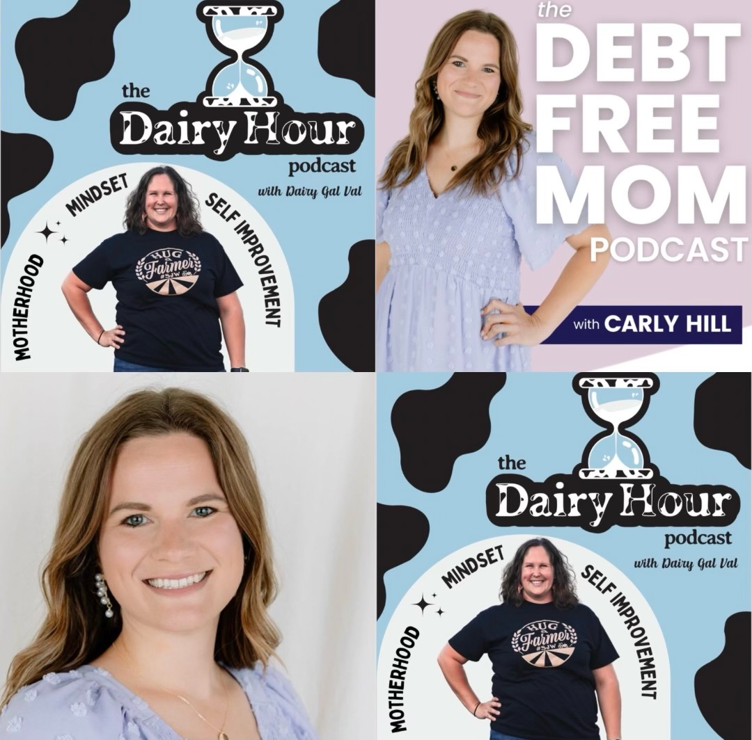 In the latest episode of The Dairy Hour Podcast, Val Lavigne sits down with Carly Hill, popularly known as Debt Free Mom on Instagram.