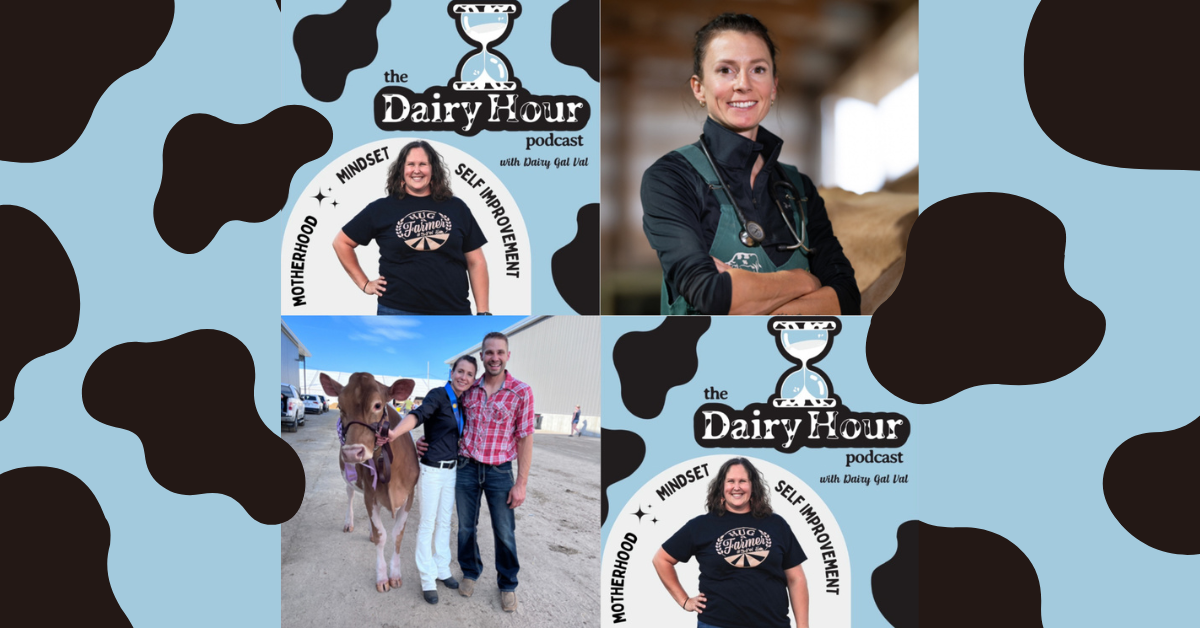 In the latest episode of the Dairy Hour podcast, host Val Lavigne interviews Megan Schrupp, a third-generation dairy farmer and former veterinarian from Minnesota.